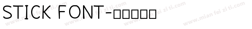 STICK FONT字体转换